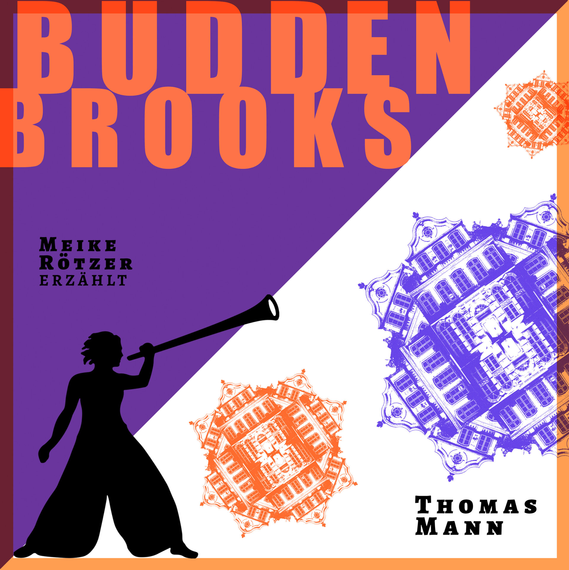 BUDDENBROOKS. Rise and Fall of a Merchant Family · MANN 2025